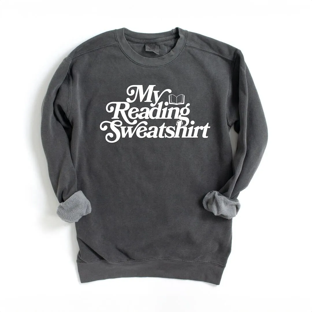 My Reading Sweatshirt Garment Dyed Sweatshirt sold by Zulily