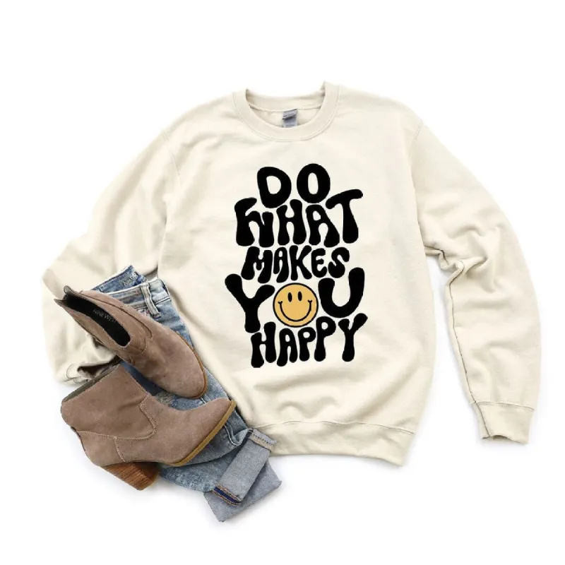 Do What Makes You Happy Graphic Sweatshirt sold by Zulily