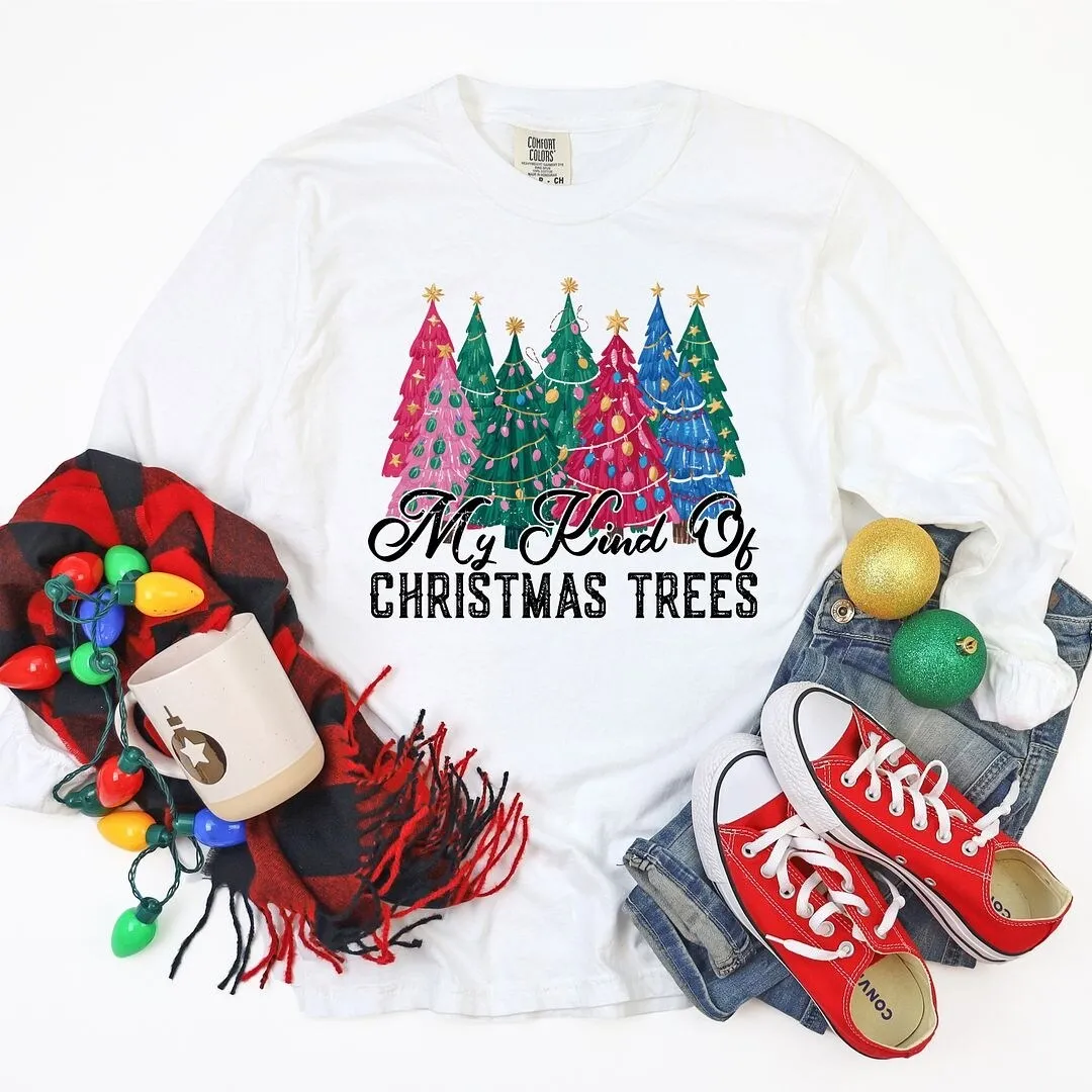 My Kind of Christmas Trees Garment Dyed Long Sleeve sold by Zulily