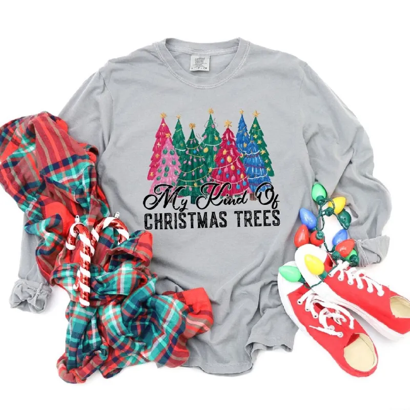 My Kind of Christmas Trees Garment Dyed Long Sleeve sold by Zulily