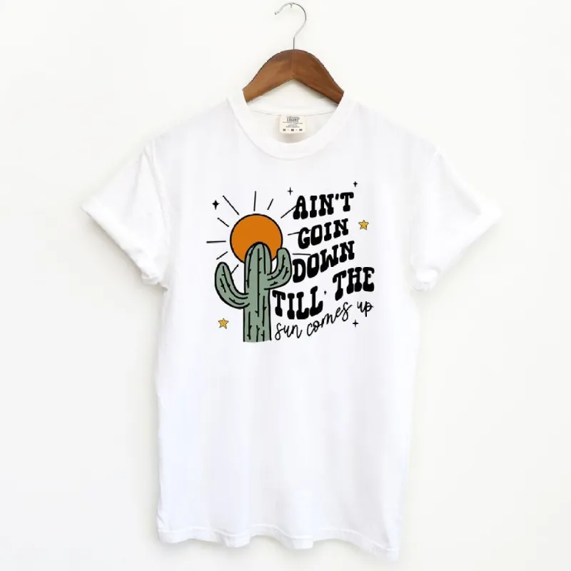 Ain't Goin Down Cactus Garment Dyed Tee sold by Zulily