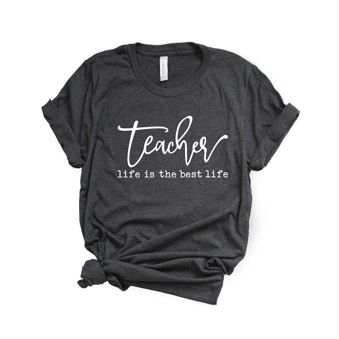 Teacher Life is the Best Life Short Sleeve Crewnneck Tee sold by Zulily product image thumbnail 2