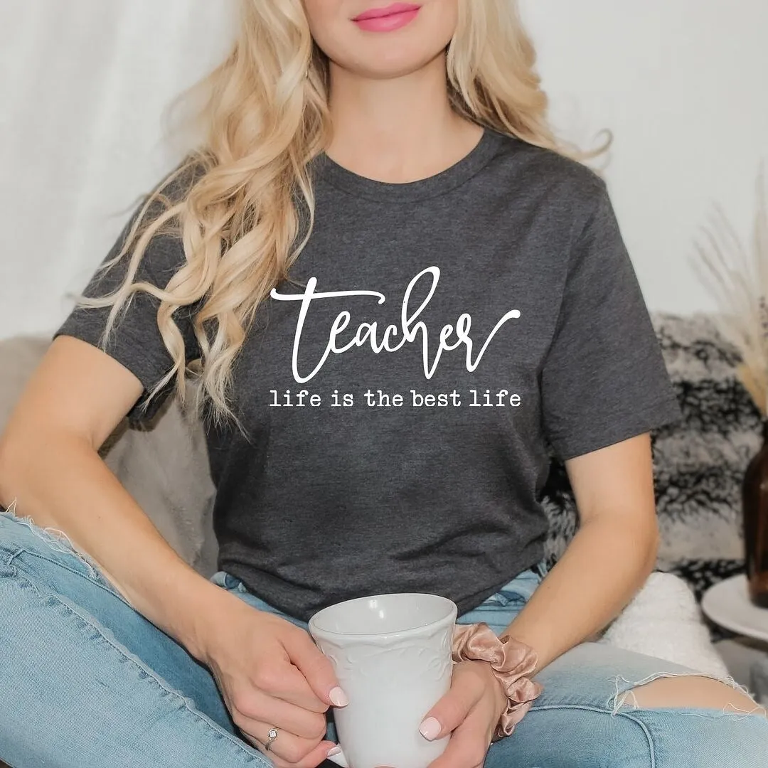 Teacher Life is the Best Life Short Sleeve Crewnneck Tee sold by Zulily product image thumbnail 3