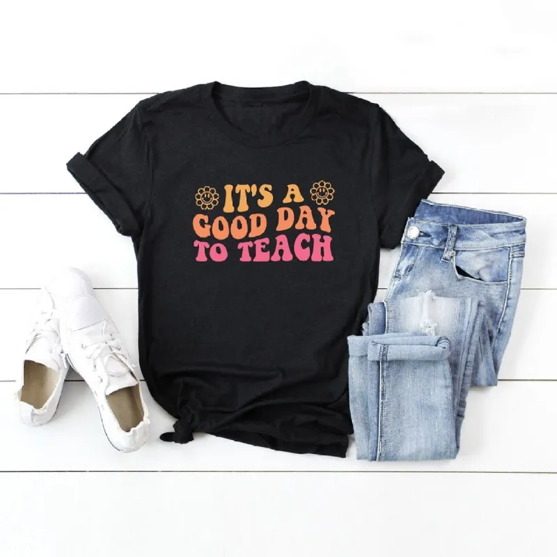 It's A Good Day To Teach Short Sleeve Tee sold by Zulily