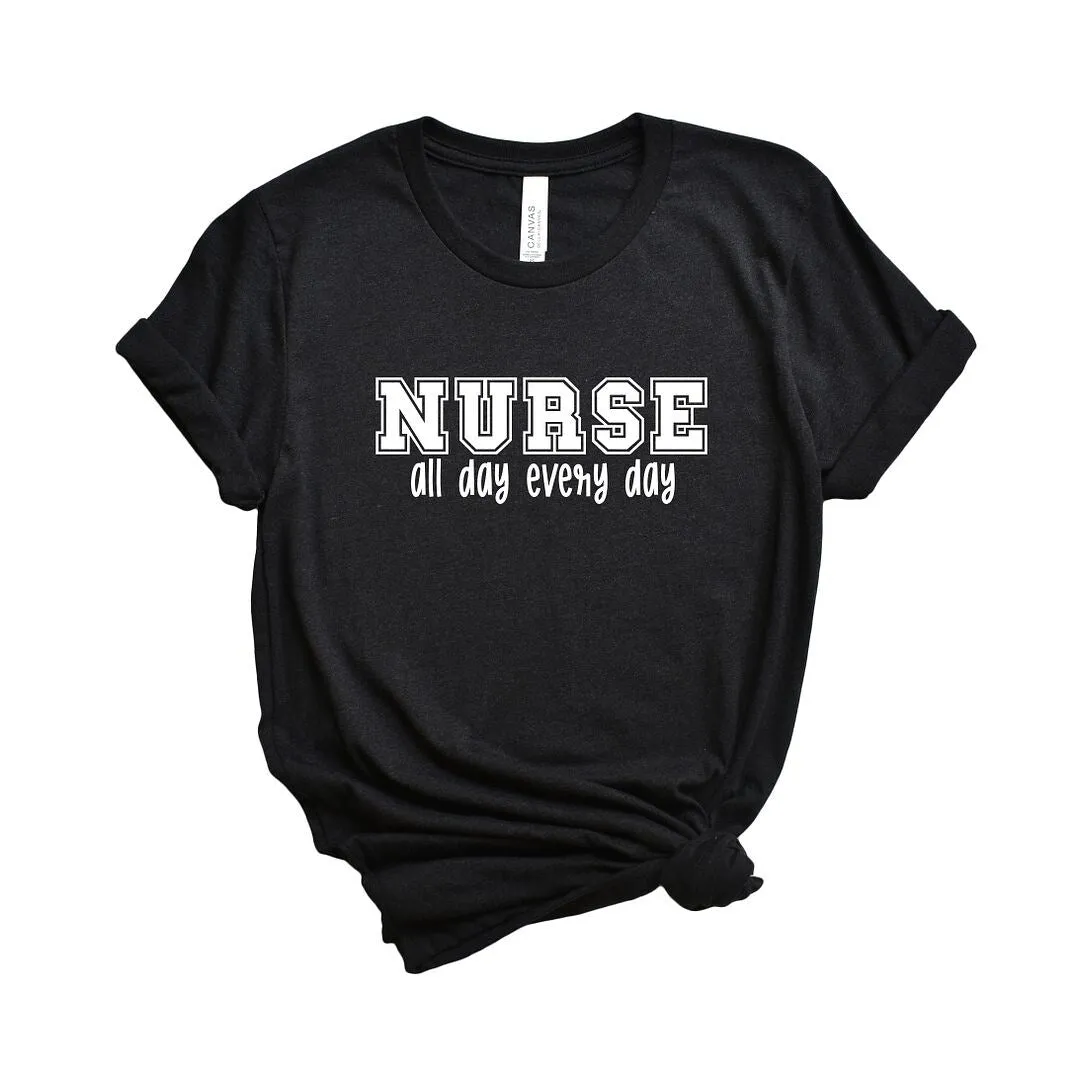 Nurse All Day Every Day Short Sleeve Crewnneck Tee sold by Zulily product image thumbnail 2