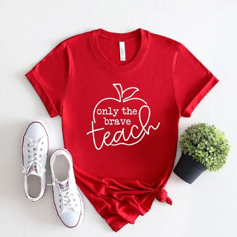 Only the Brave Teach Short Sleeve Crewnneck Tee sold by Zulily
