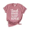 Teach Grade Sleep Repeat Short Sleeve Crewnneck Tee sold by Zulily