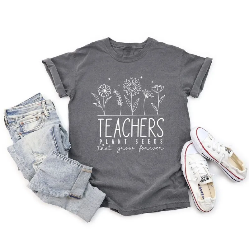Teachers Plant Seeds That Grow Forever Garment Dyed Tee sold by Zulily