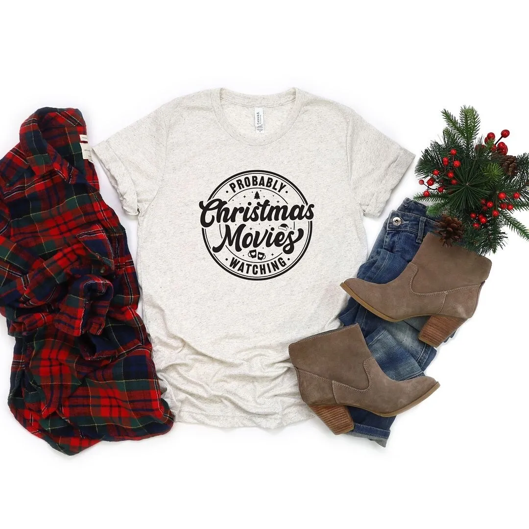 Probably Watching Christmas Movies Short Sleeve Crewnneck Tee sold by Zulily