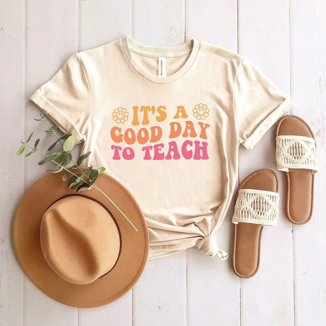 It's A Good Day To Teach Short Sleeve Tee sold by Zulily