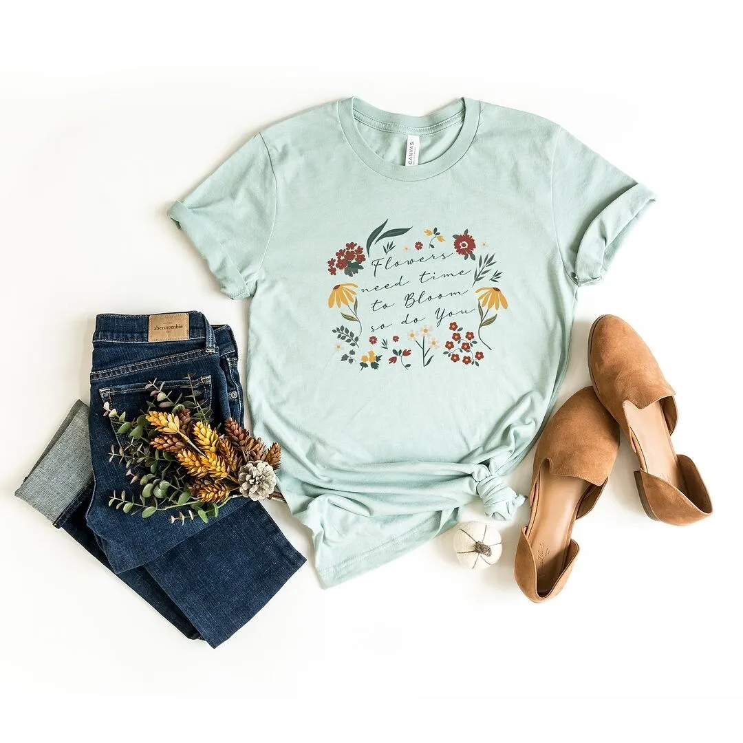 Flowers Need Time To Bloom Short Sleeve Tee sold by Zulily