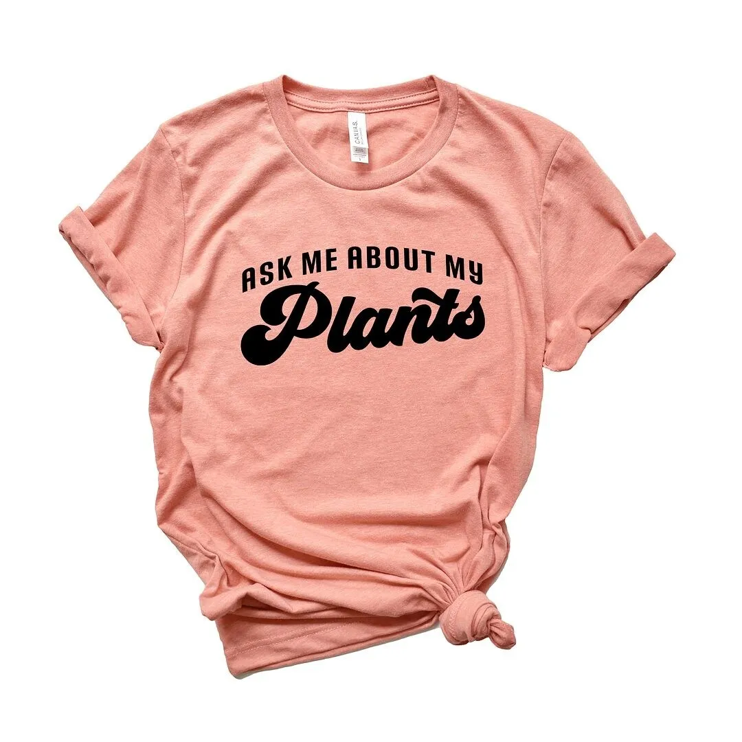 Ask Me About My Plants Short Sleeve Tee sold by Zulily product image thumbnail 2