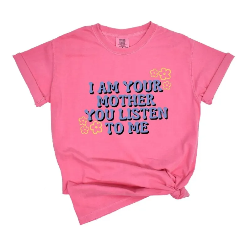 I Am Your Mother Garment Dyed Tee sold by Zulily