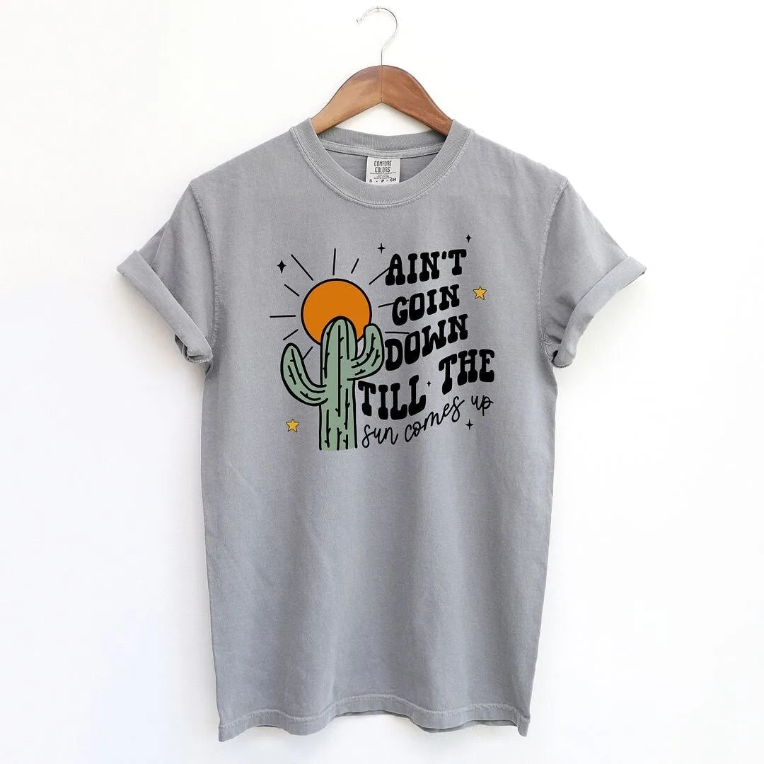 Ain't Goin Down Cactus Garment Dyed Tee sold by Zulily