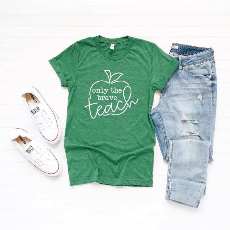 Only the Brave Teach Short Sleeve Crewnneck Tee sold by Zulily
