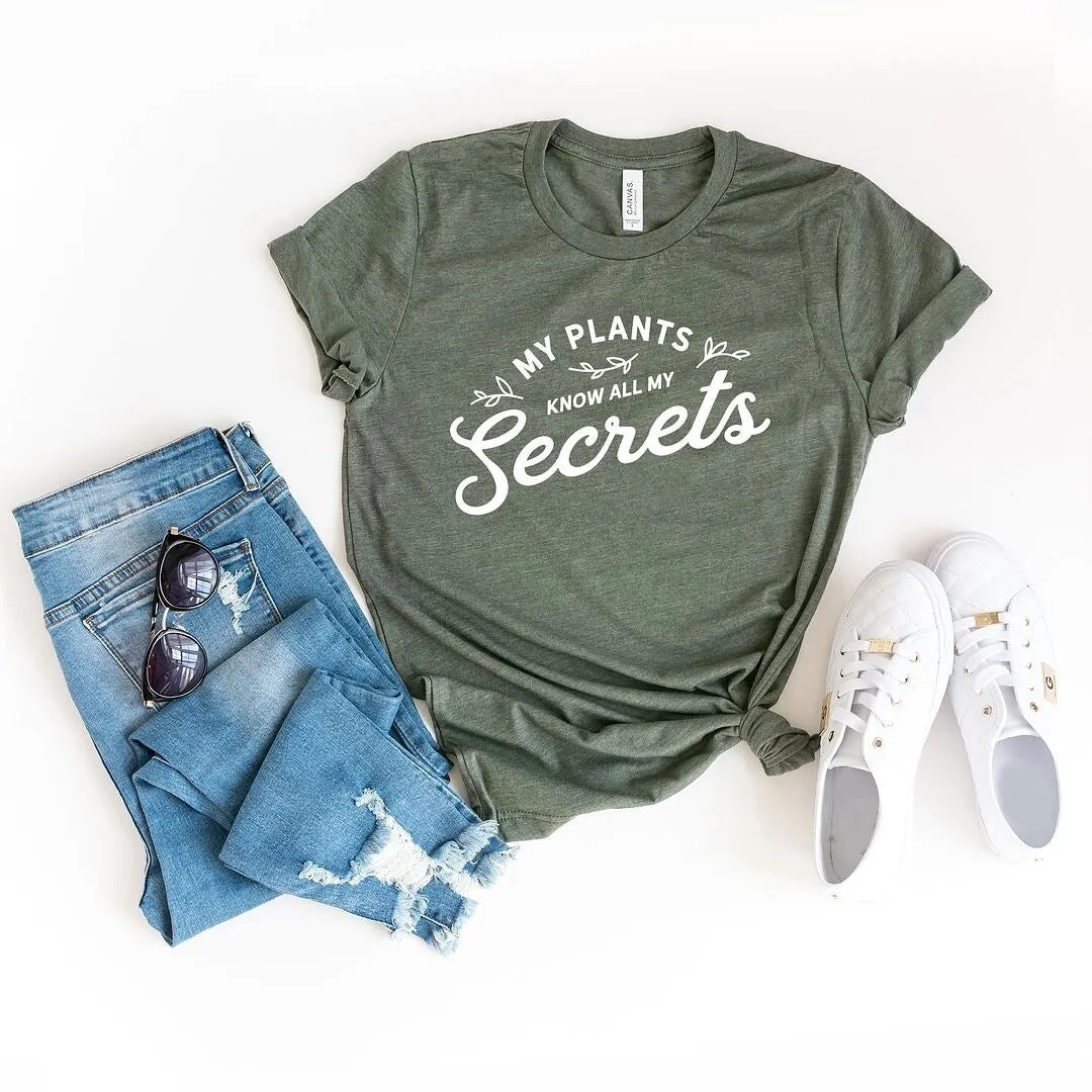 My Plants Know All My Secrets Short Sleeve Tee sold by Zulily