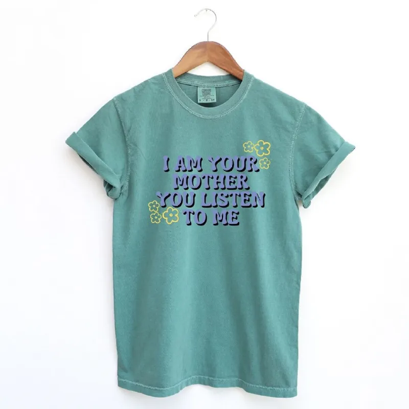 I Am Your Mother Garment Dyed Tee sold by Zulily