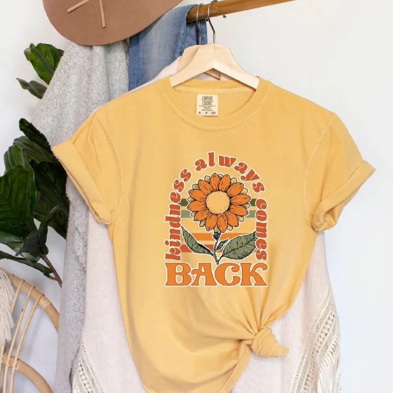 Kindness Always Comes Back Retro Flower Garment Dyed Tee sold by Zulily
