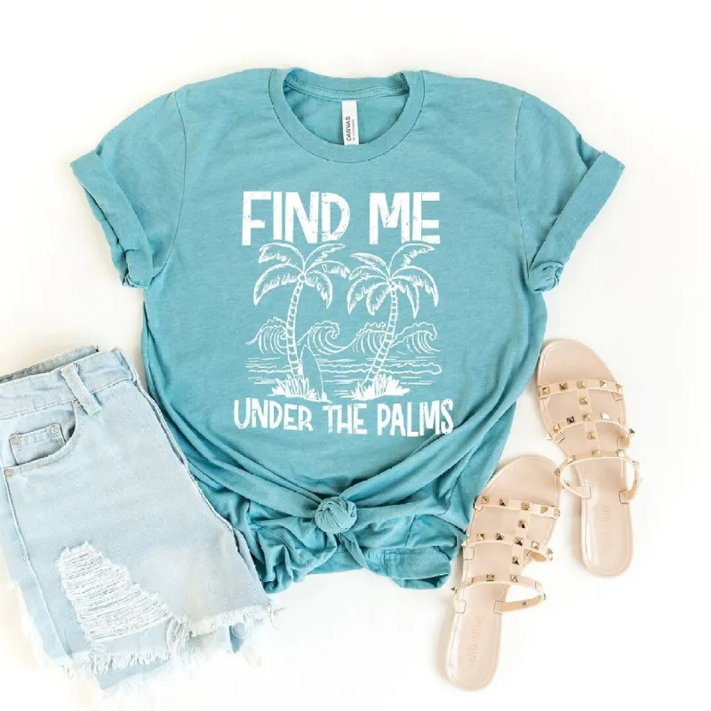 Find Me Under the Palms Short Sleeve Crewnneck Tee sold by Zulily