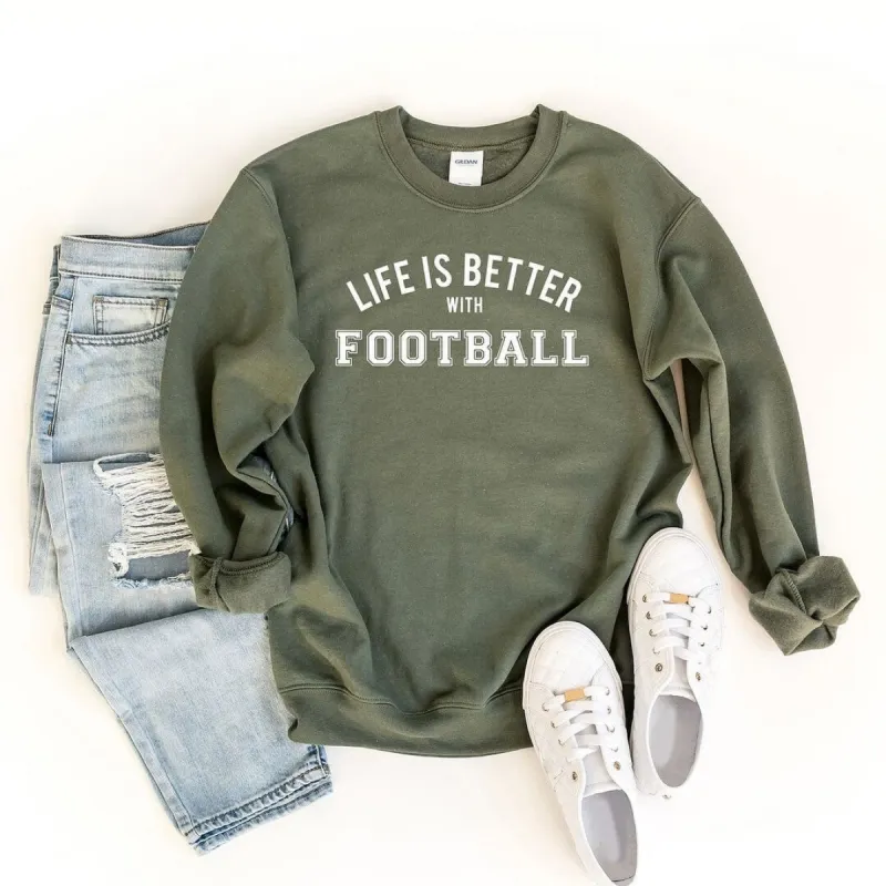 Life is Better with Football Graphic Sweatshirt sold by Zulily