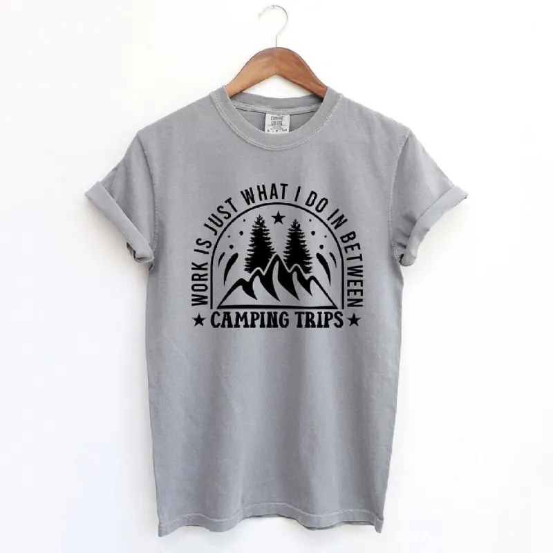 Work Between Camping Trips Garment Dyed Tee sold by Zulily