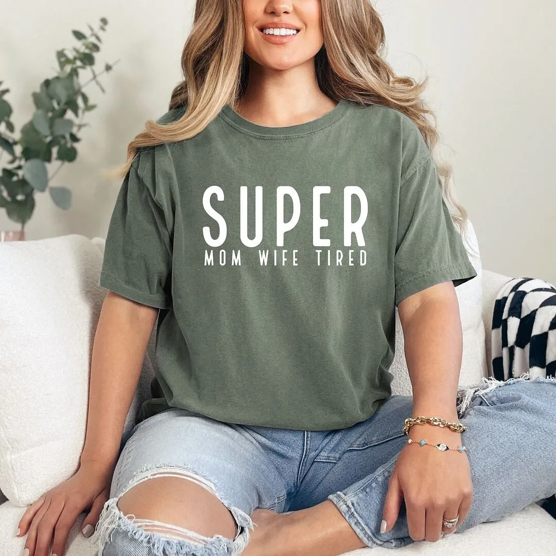 Super Mom Wife Tired Garment Dyed Tee sold by Zulily product image thumbnail 2