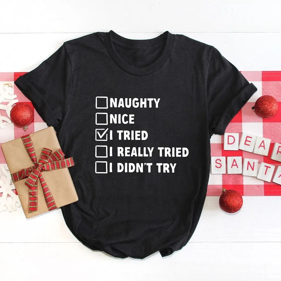 I Tried Nice List Short Sleeve Crewnneck Tee sold by Zulily