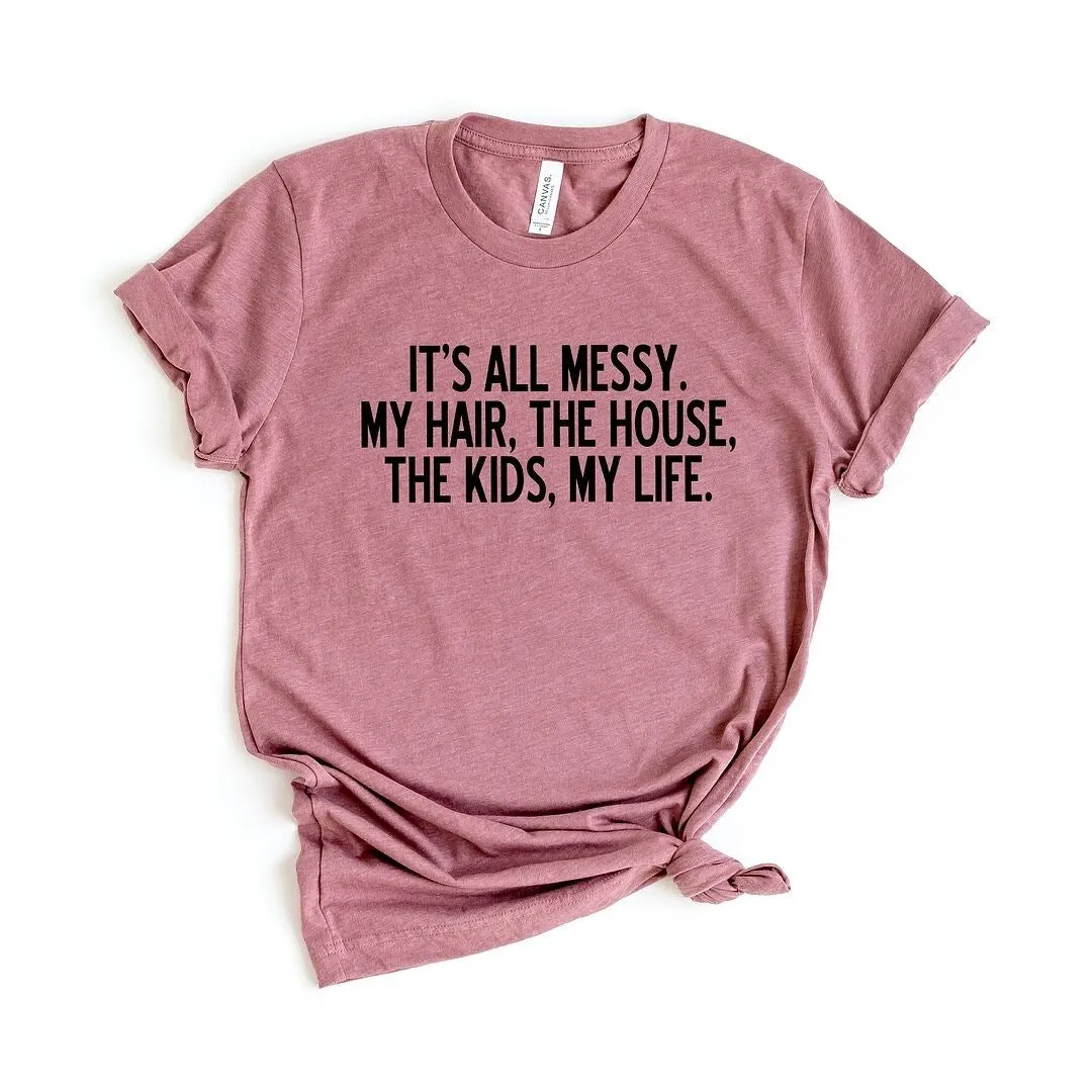 It's All Messy Short Sleeve Crewnneck Tee sold by Zulily product image thumbnail 2