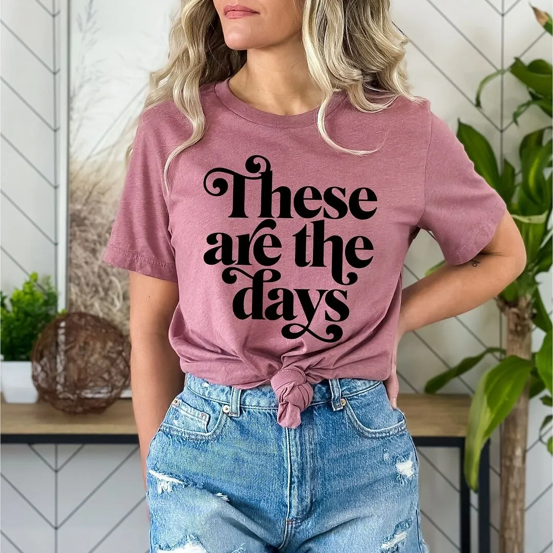 These Are The Days Short Sleeve Crewnneck Tee sold by Zulily product image thumbnail 3