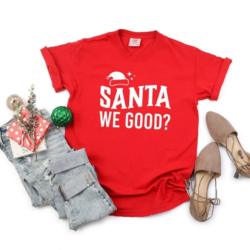 Santa We Good Garment Dyed Tee sold by Zulily