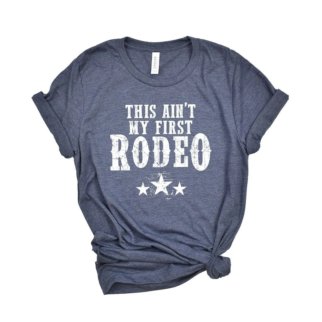 This Ain't My First Rodeo Short Sleeve Crewnneck Tee sold by Zulily product image thumbnail 2