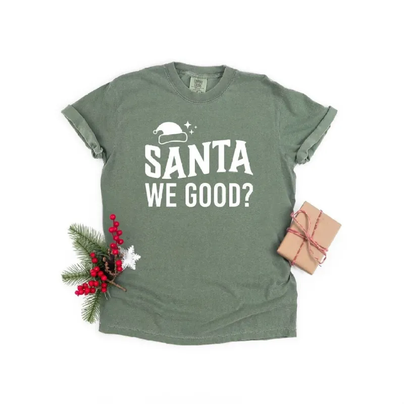 Santa We Good Garment Dyed Tee sold by Zulily