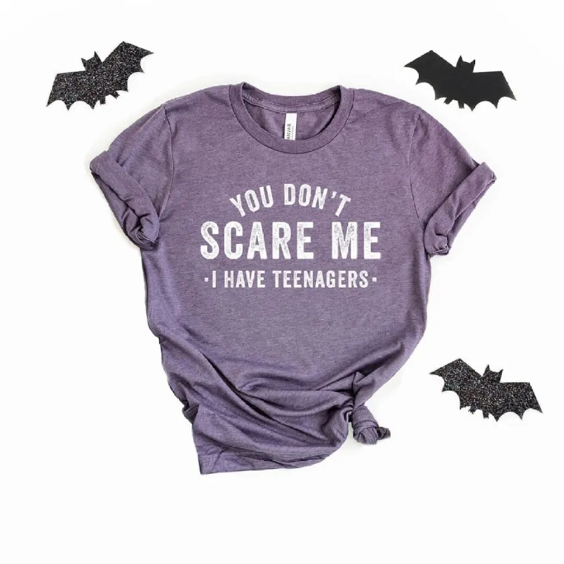 You Don't Scare Me I Have Teenagers Short Sleeve Tee sold by Zulily