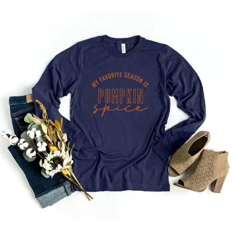 My Favorite Season Is Pumpkin Spice Long Sleeve Tee sold by Zulily