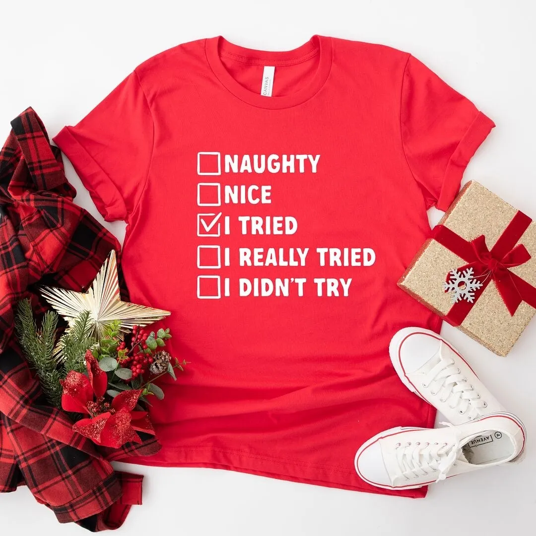 I Tried Nice List Short Sleeve Crewnneck Tee sold by Zulily