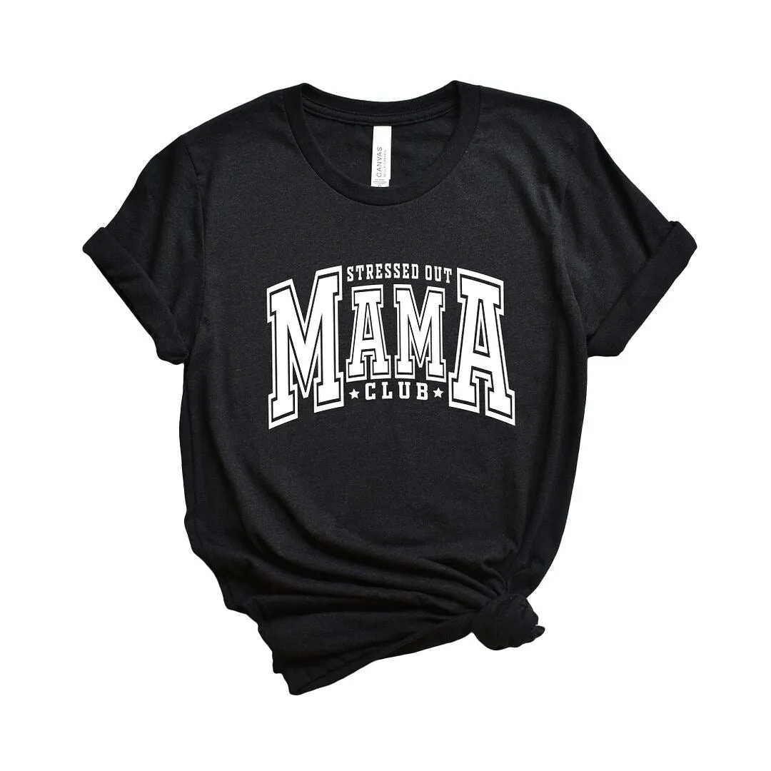 Stressed Out Mama Club Short Sleeve Crewnneck Tee sold by Zulily product image thumbnail 2