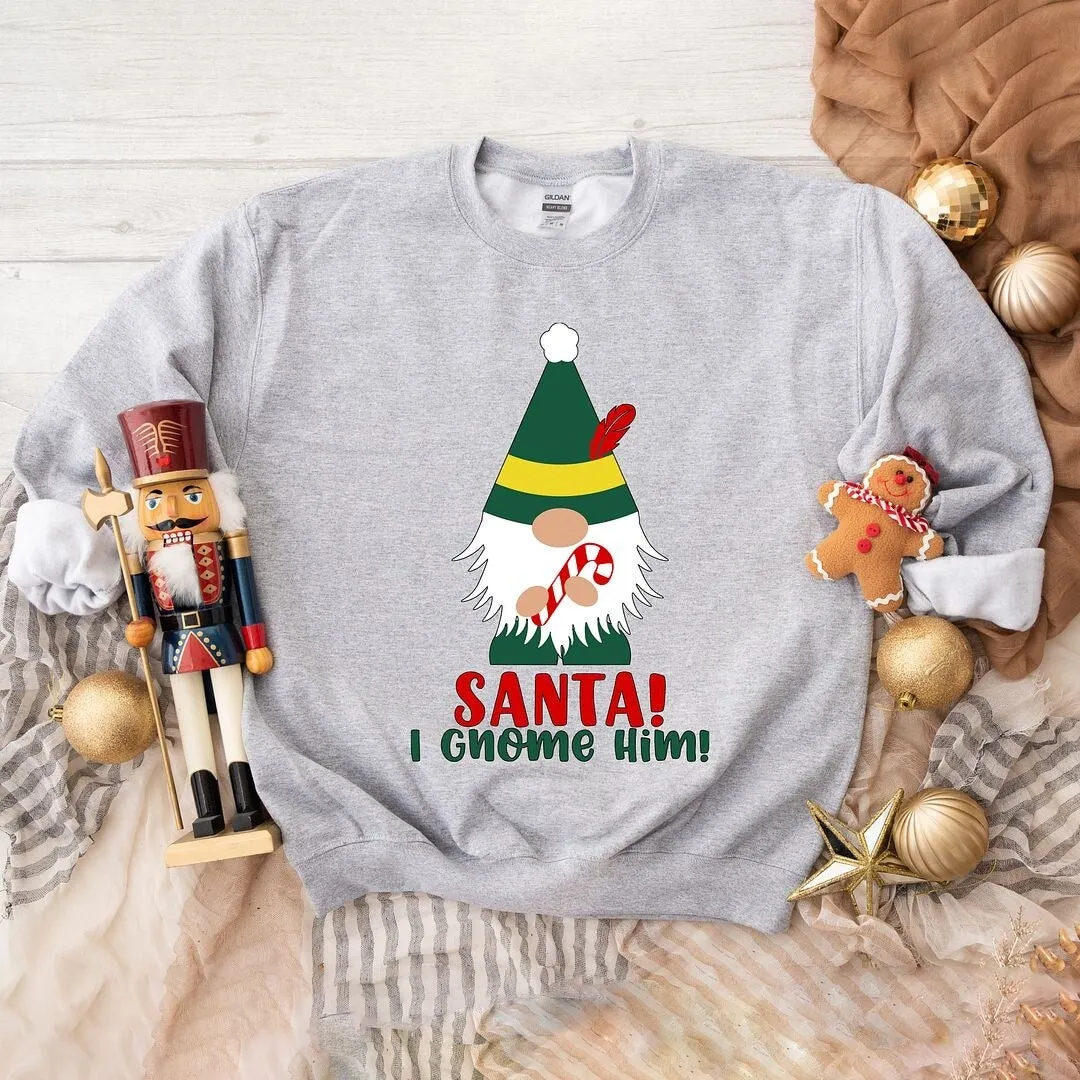 Santa I Gnome Him Graphic Sweatshirt sold by Zulily