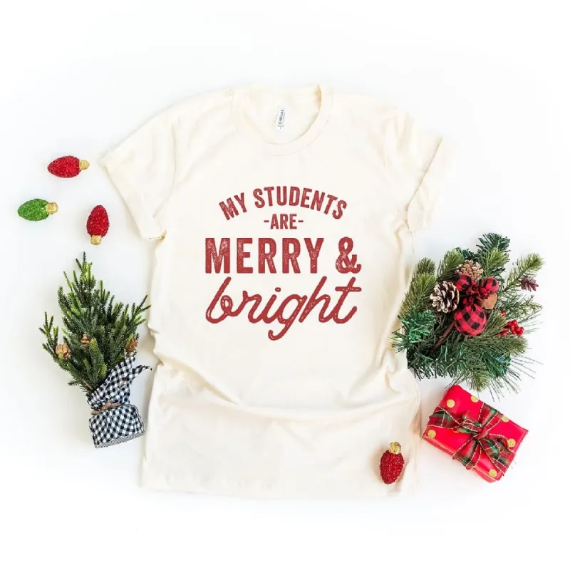 My Students Are Merry And Bright Short Sleeve Crewnneck Tee sold by Zulily