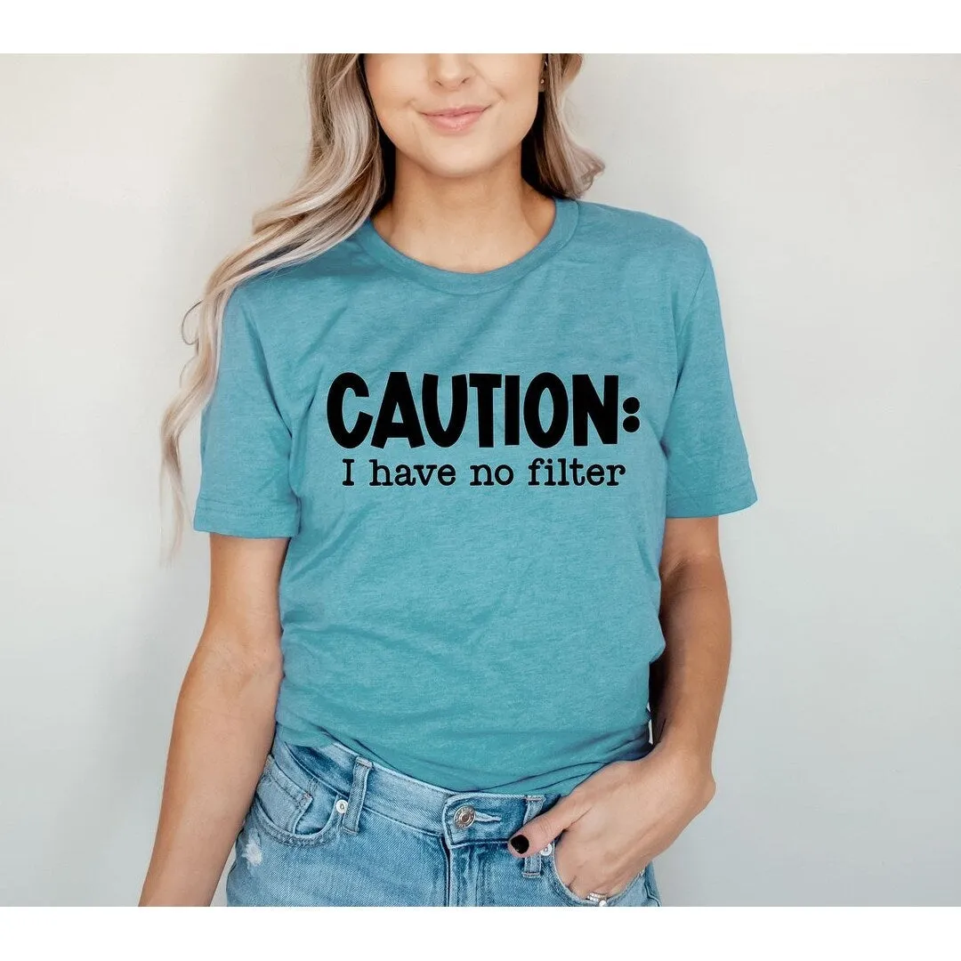 Caution I Have No Filter Short Sleeve Crewnneck Tee sold by Zulily product image thumbnail 3