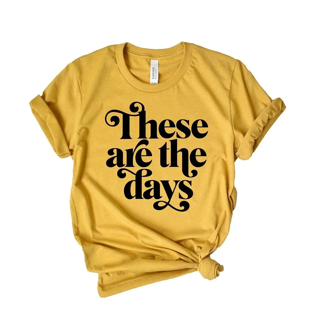 These Are The Days Short Sleeve Crewnneck Tee sold by Zulily product image thumbnail 2