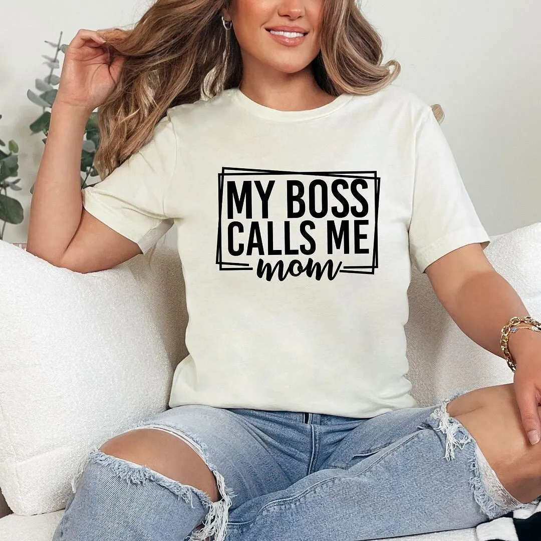 My Boss Calls Me Mom Short Sleeve Crewnneck Tee sold by Zulily product image thumbnail 3