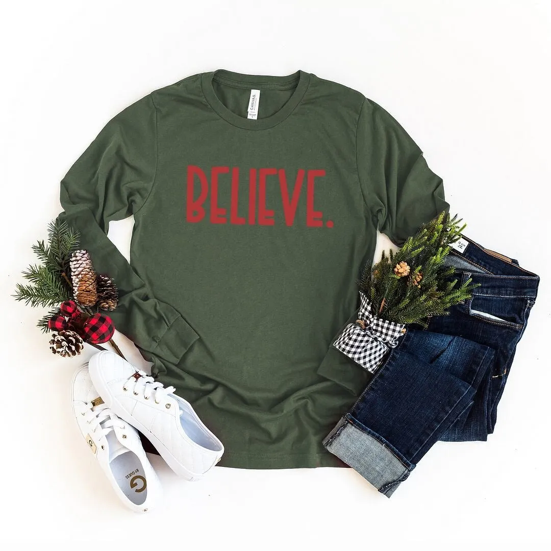 Believe Bold Long Sleeve Tee sold by Zulily