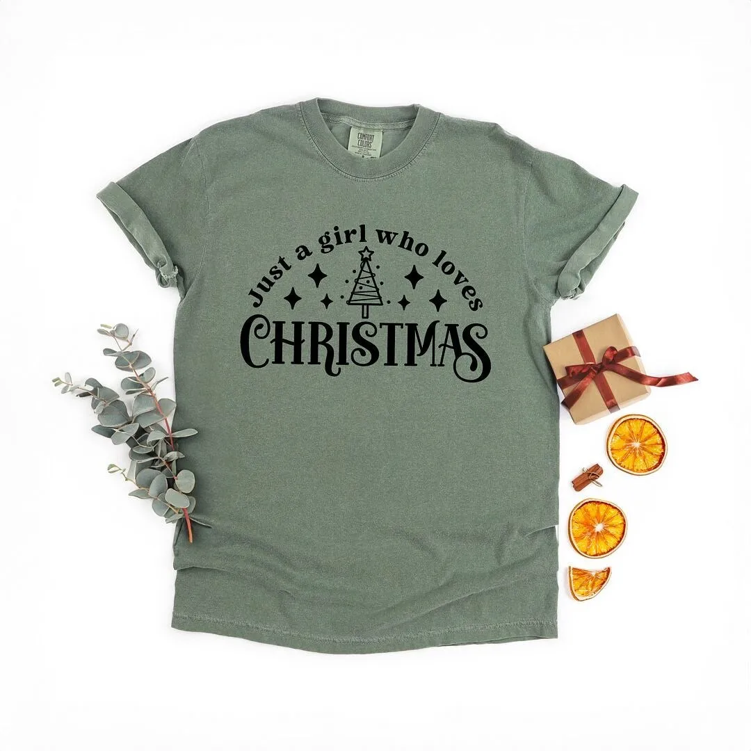 Just A Girl Who Loves Christmas Garment Dyed Tee sold by Zulily