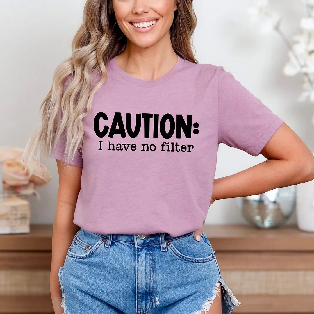 Caution I Have No Filter Short Sleeve Crewnneck Tee sold by Zulily product image thumbnail 3