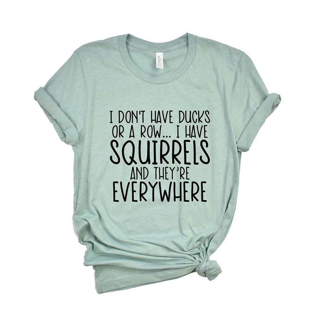 I Don't Have Ducks Or A Row Short Sleeve Crewnneck Tee sold by Zulily product image thumbnail 2