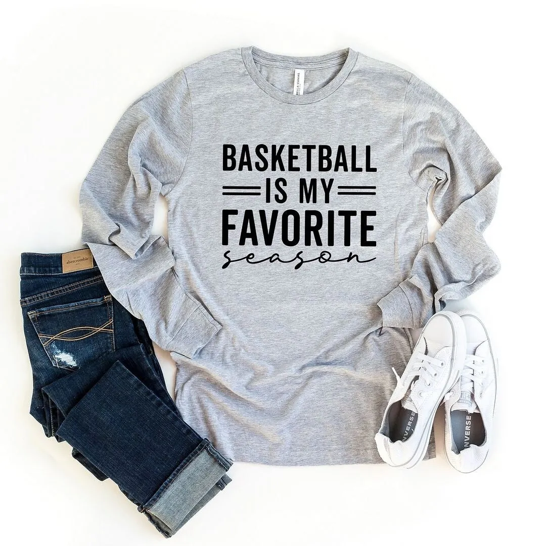 Basketball Is My Favorite Season Long Sleeve Tee sold by Zulily