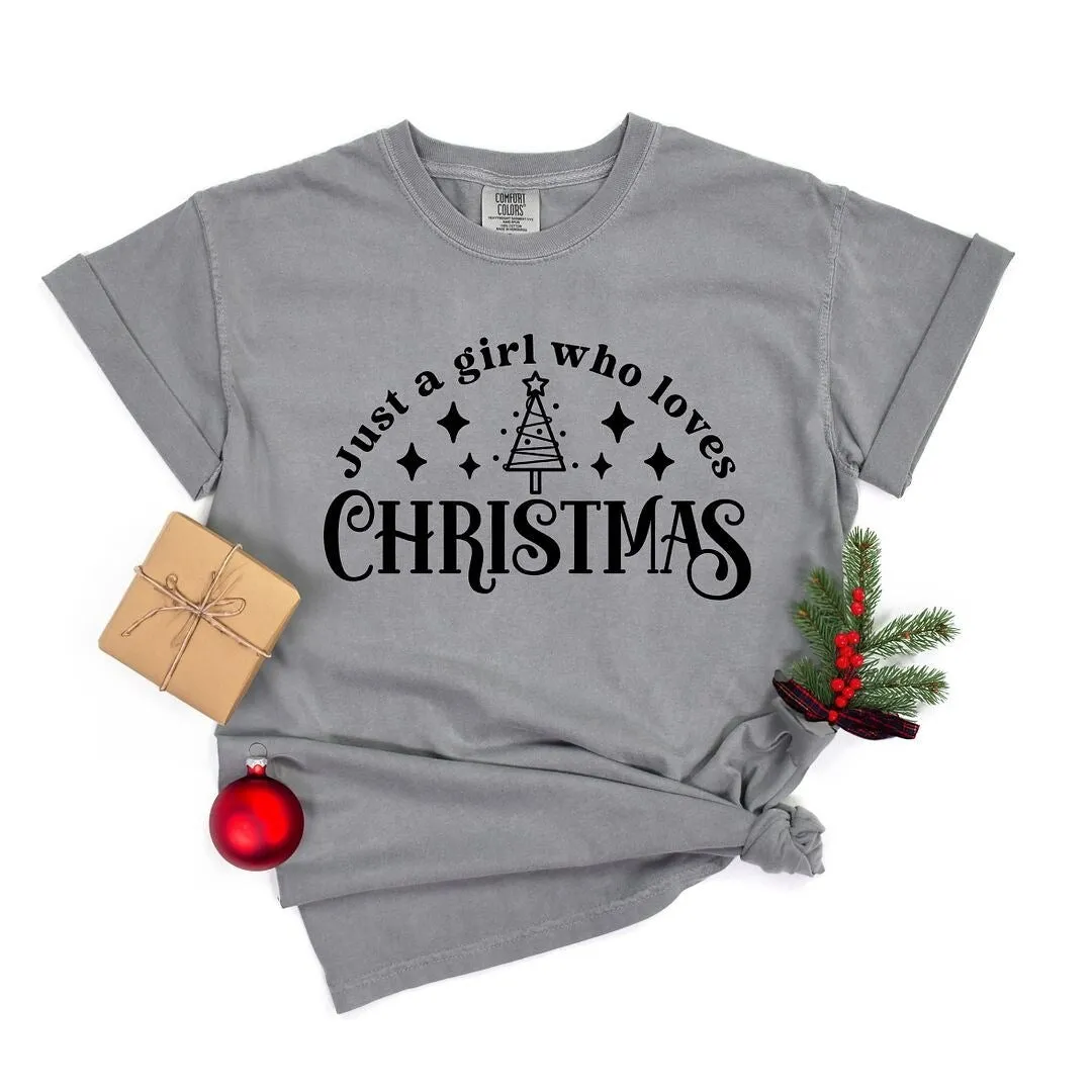 Just A Girl Who Loves Christmas Garment Dyed Tee sold by Zulily