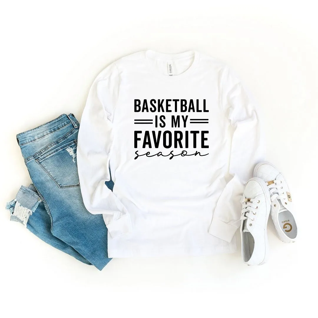Basketball Is My Favorite Season Long Sleeve Tee sold by Zulily