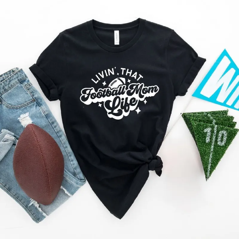 Livin' That Football Mom Life Short Sleeve Crewnneck Tee sold by Zulily