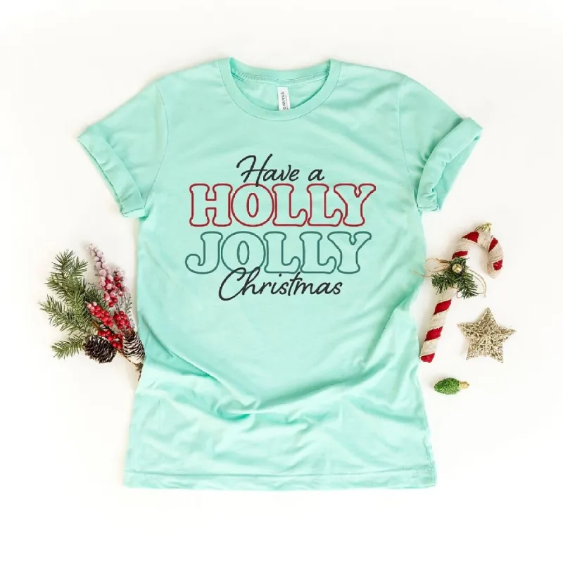 Have A Holly Jolly Christmas Short Sleeve Crewnneck Tee sold by Zulily